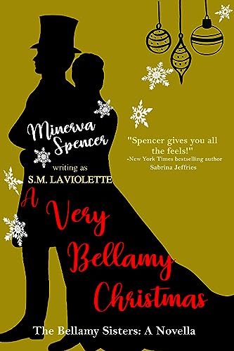 A Very Bellamy Christmas: A Sweet and Steamy Holiday Novella (The Bellamy Sisters Book 6) (English Edition)