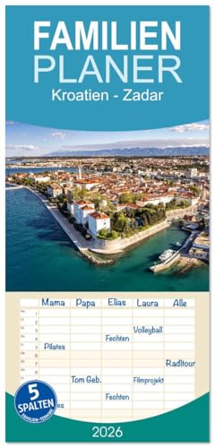 Familienplaner 2026 - Kroatien - Zadar mit 5 Spalten (Wandkalender, 21 cm x 45 cm), CALVENDO: 12 Monate mit der wunderbaren kroatischen Hafenstadt Zadar. (CALVENDO Orte)