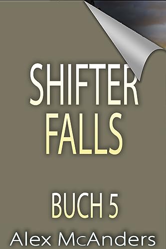 Shifter Falls - Buch 5