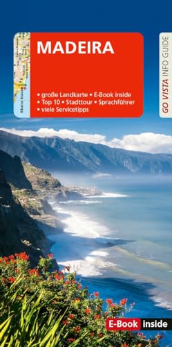GO VISTA: Reiseführer Madeira: Mit Faltkarte und E-Book inside