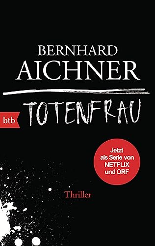 Totenfrau: Thriller - Das Buch zur Netflix-Serie (Die Totenfrau-Trilogie, Band 1)