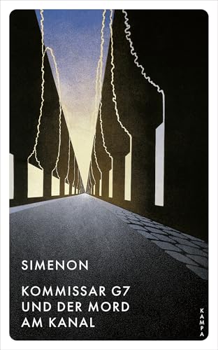 Kommissar G7 und der Mord am Kanal: Dreizehn Fälle (Georges Simenon. Weitere Titel)