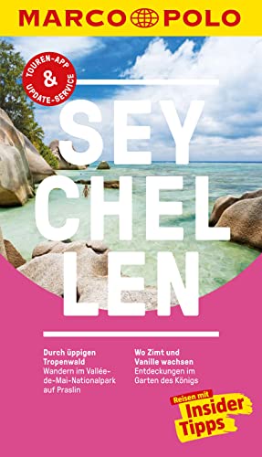 MARCO POLO Reiseführer Seychellen: Inklusive Insider-Tipps, Touren-App, Update-Service und offline Reiseatlas (MARCO POLO Reiseführer E-Book)