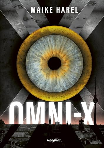 Omni-X: Dystopischer Young-Adult-Roman über Freiheit, Selbstbestimmung und Überwachung