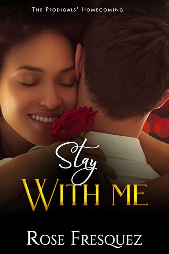 Stay With Me: A Second Chance Contemporary Christian Romance (Single Dads of Meadowbrook Book 2) (English Edition)