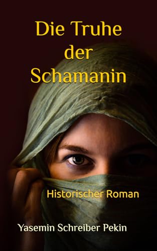 Die Truhe der Schamanin