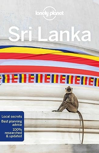 Lonely Planet Sri Lanka 15: Perfect for exploring top sights and taking roads less travelled (Travel Guide)