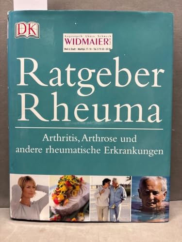 Ratgeber Rheuma: Arthritis, Arthrose und andere rheumatische Erkrankungen