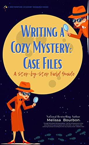 Writing a Cozy Mystery Case Files: A How-To Guide to Writing a Cozy Mystery (WriterSpark Resource Books) (English Edition)