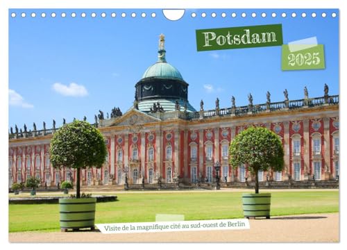 Potsdam - Visite de la magnifique cité au sud-ouest de Berlin (Wandkalender 2025 DIN A4 quer), CALVENDO Monatskalender