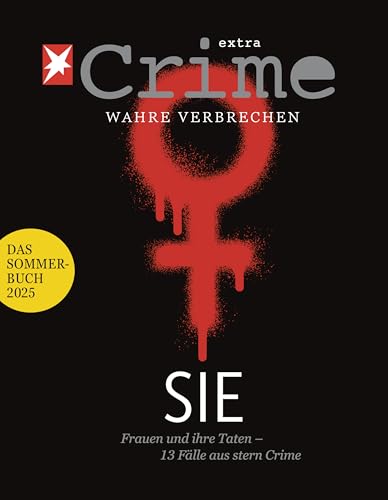 Stern Crime - Wahre Verbrechen: Das Sommer-Buch 2025