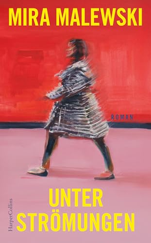 Unterströmungen: Roman | Ein Roadmovie | Identitätssuche vor dem Hintergrund deutsch-deutscher Geschichte