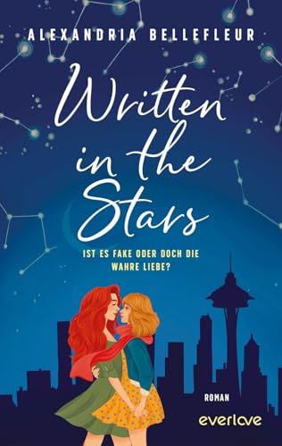 Written in the Stars – Ist es fake oder doch die wahre Liebe?: Roman | Gefühlvolle, queere RomCom mit Fake Dating und Opposites Attract