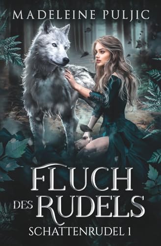 Fluch des Rudels: spicy Werwolf Romantasy in Schottland (Schattenrudel, Band 2)