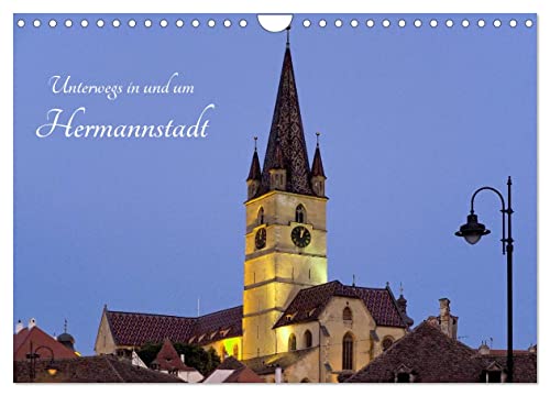 Unterwegs in und um Hermannstadt (Wandkalender 2026 DIN A4 quer), CALVENDO Monatskalender: Streifzüge der Fotografin Anneli Hegerfeld-Reckert durch ... dieser Region in Siebenbürgen (CALVENDO Orte)