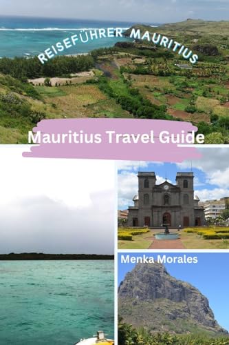 Mauritius Travel Guide: Reiseführer Mauritius