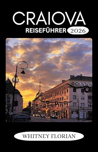 Craiova Reiseführer 2026