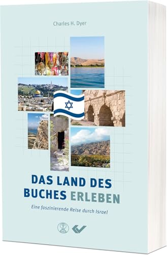 Das Land des Buches erleben: Eine faszinierende Reise durch Israel