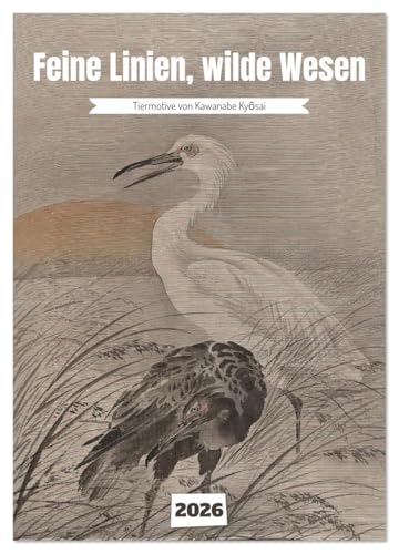 Feine Linien, wilde Wesen (Wandkalender 2026 DIN A3 hoch), CALVENDO Monatskalender: Tierisch schön - meisterhaft gezeichnet. (CALVENDO Kunst)