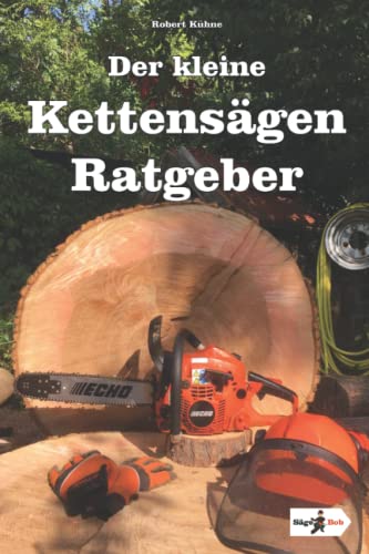 Der Kettensägen Ratgeber