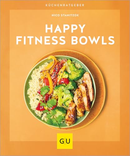 Happy Fitness-Bowls (GU Küchenratgeber)