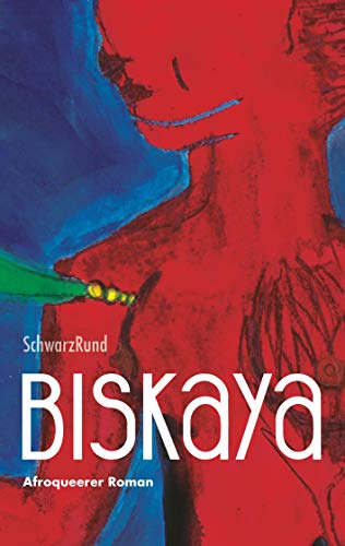 Biskaya: Afroqueerer Roman