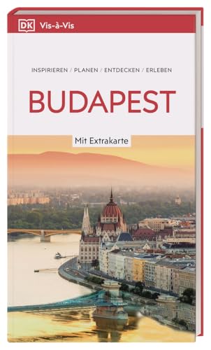 Vis-à-Vis Reiseführer Budapest: Mit wetterfester Extra-Karte und detailreichen 3-D-Illustrationen. Von Reisenden. Für Reisende.