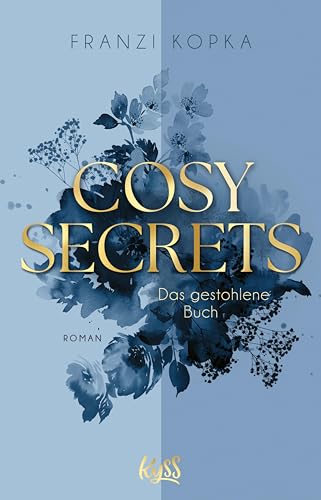 Cosy Secrets – Das gestohlene Buch: Eine Enemies to Lovers Romance (Cosy-Secrets-Reihe 2)