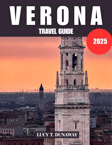 VERONA TRAVEL GUIDE 2025 (English Edition)