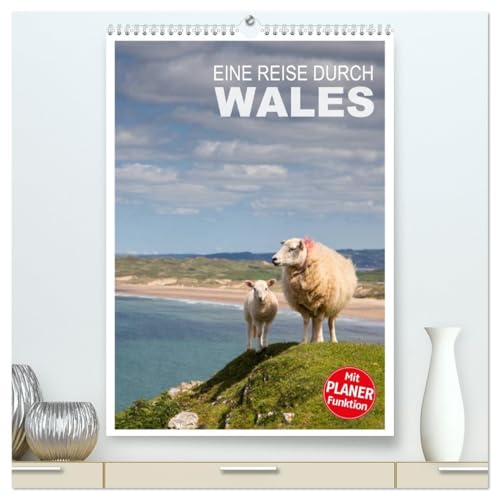 Eine Reise durch Wales (hochwertiger Premium Wandkalender 2026 DIN A2 hoch), Kunstdruck in Hochglanz: Impressionen einer Reise durch den abwechslungsreichen Westen Großbritanniens (CALVENDO Orte)