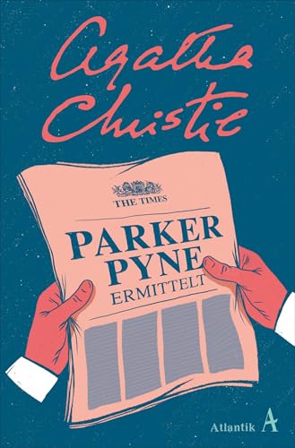 Parker Pyne ermittelt: Kriminalistische Erzählungen