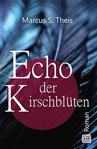 Echo der Kirschblüten: Roman