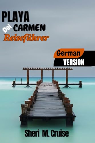 PLAYA DEL CARMEN REISEFÜHRER