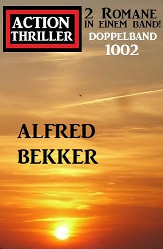 Action Thriller Doppelband 1002 - 2 Romane in einem Band!