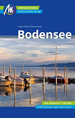 Bodensee Reiseführer Michael Müller Verlag: Individuell reisen mit vielen praktischen Tipps. (MM-Reisen)