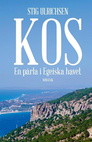 Kos - En pa¿rla i Egeiska havet