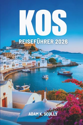 KOS REISEFÜHRER 2026: Ein übersichtlicher Leitfaden zu den ägäischen Traditionen Griechenlands