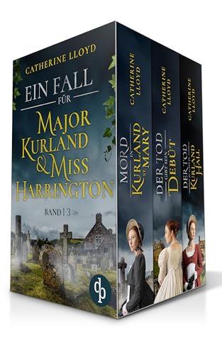 Ein Fall für Major Kurland & Miss Harrington Band 1-3 | Drei Regency Cosy Crimes