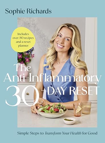 The Anti-Inflammatory 30-day Reset: Simple Steps to Transform Your Health for Good (English Edition)