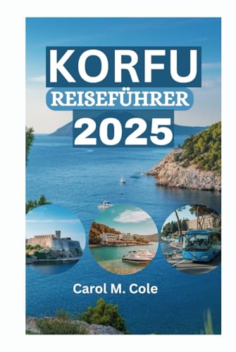 KORFU REISEFÜHRER 2025