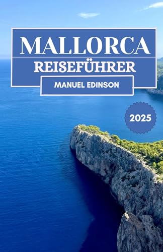 Mallorca Reiseführer 2025