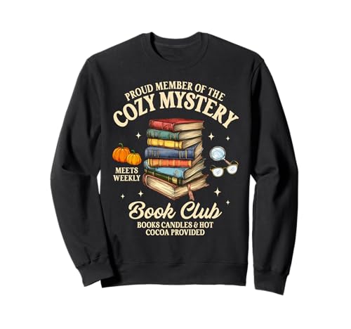 Mystery Book Reader Mitglied des Cozy Mystery Book Club Sweatshirt
