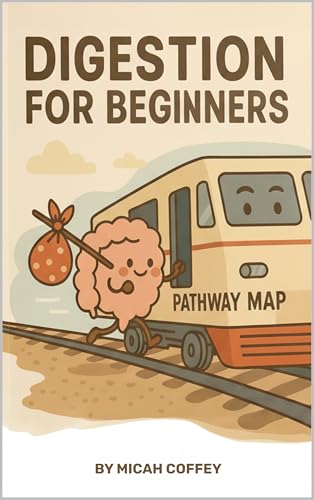 Digestion for Beginners (Micah's First Four eBooks) (English Edition)
