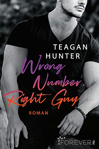 Wrong Number, Right Guy: Roman (College Love 1)