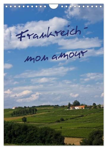 Frankreich - mon amour (Wandkalender 2026 DIN A4 hoch), CALVENDO Monatskalender: Impressionen von Anja Ergler (CALVENDO Natur)