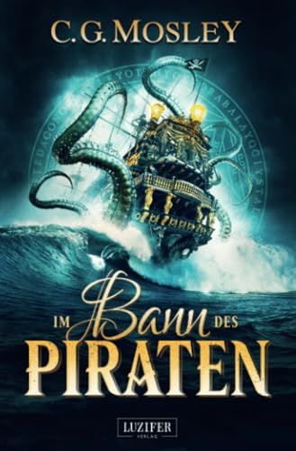 IM BANN DES PIRATEN: Roman