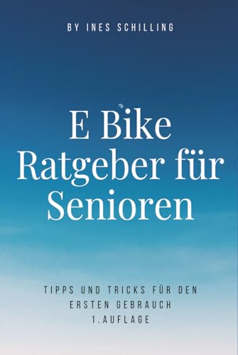 E-Bike Ratgeber für Senioren: Tipps und Tricks für den ersten Gebrauch