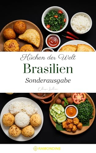 Küchen der Welt: Brasilien (Sonderausgabe)