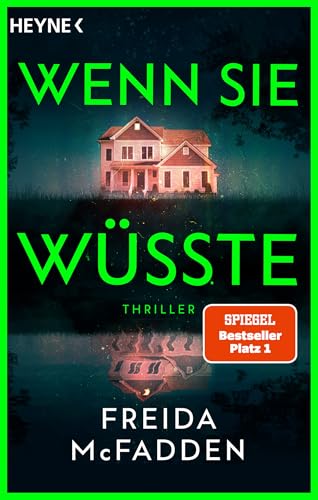 Wenn sie wüsste: Thriller – Der SPIEGEL-Bestseller - Ab dem 15.1.2026 im Kino (The Housemaid, Band 1)