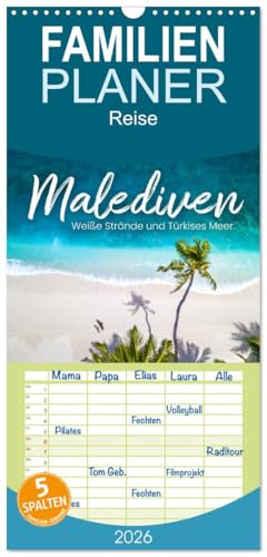 Familienplaner 2026 - Malediven - Weiße Strände und Türkises Meer. mit 5 Spalten (Wandkalender, 21 cm x 45 cm), CALVENDO: In Gedanken im Paradies. (CALVENDO Orte)